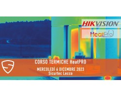 HIKVISION  Heat Pro Termiche: corso tecnico in filiale a Lecco